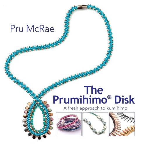 The Prumihimo Disk - a fresh approach to kumihimo